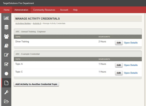 All it takes is a few simple clicks when creating a new custom activity to add it to a previously created credential inside the TargetSolutions platform.