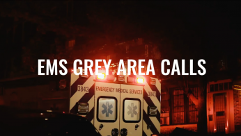 EMS Grey Area Calls