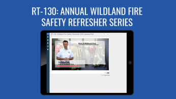 RT-130: Wildland Fire Safety Refresher Training
