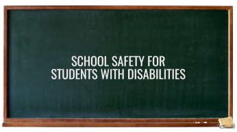 School Safety for Students with Disabilities