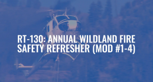 RT-130 Wildfire Refresher for 2020